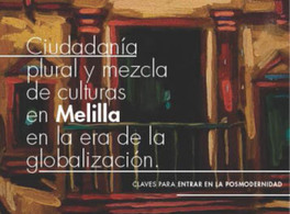 Ciudadanía plural y mezcla de culturas en Melilla 