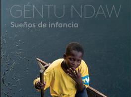 Géntu Ndaw («Sueños de la infancia»)