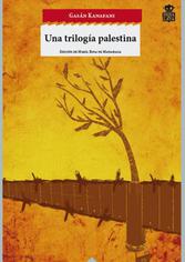 Trilogía de Palestina de Gasán Kanafani