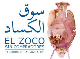 El zoco sin compradores. Tesoros de al-Andalus 