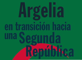 "Argelia en transición hacia una Segunda República" 