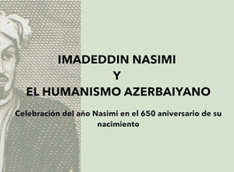 Imadeddin Nasimi y el humanismo azerbaiyano 