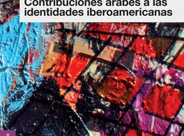 Contribuciones árabes a las identidades iberoamericanas