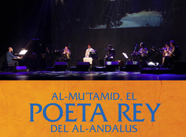 Al-Mu’tamid, el Poeta Rey del Al-Andalus  