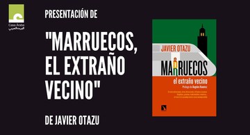 Presentación del libro "Marruecos, el extraño vecino"