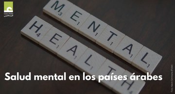 Ciclo ODS: Salud mental en los países árabes