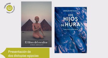 Dos distopías egipcias: "El libro del escultor" y "Los hijos de Hura"