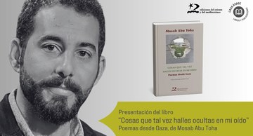 "Cosas que tal vez halles ocultas en mi oído", de Mosab Abu Toha