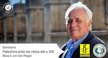 Seminario: "Palestina ante los retos del siglo XXI ". Conferencia de Ilan Pappé